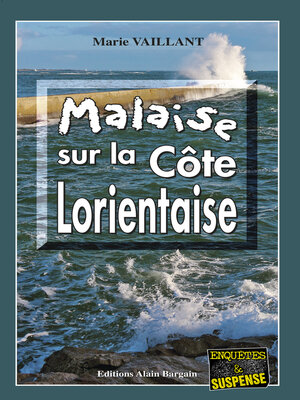 cover image of Malaise sur la Côte Lorientaise
